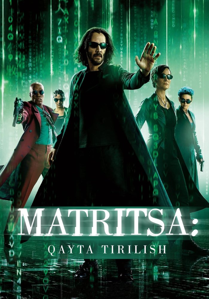 Matritsa Qayta tirilish - The Matrix Resurrections