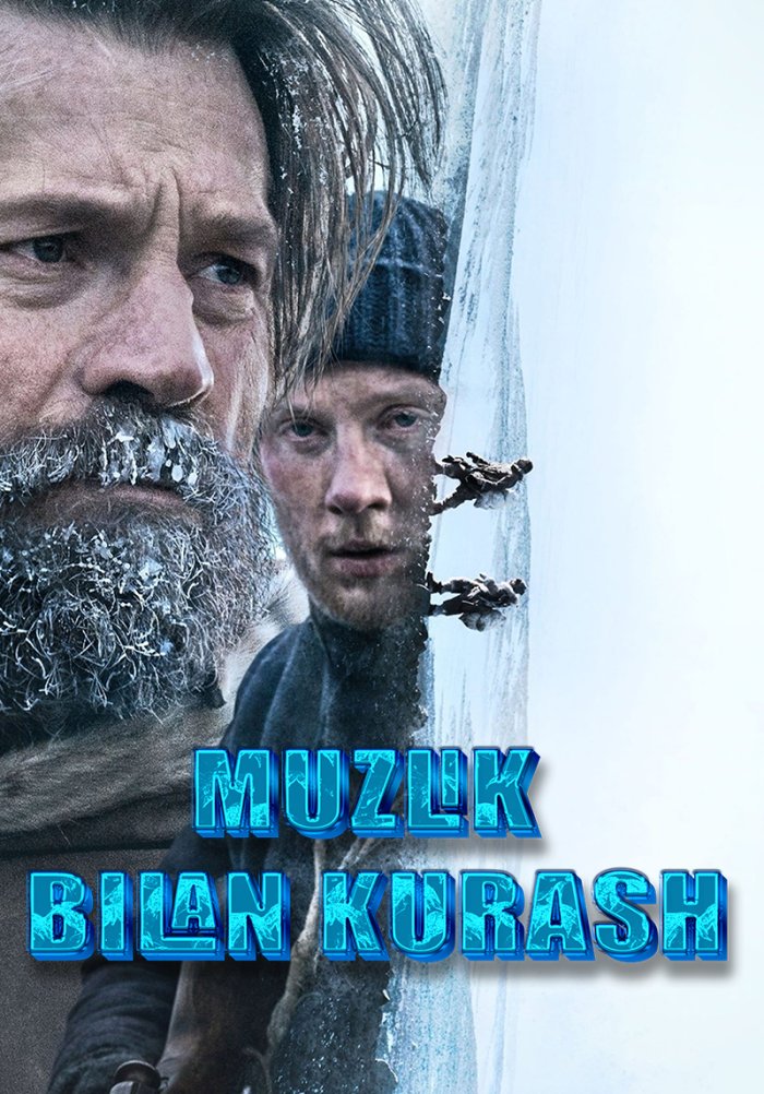 Muzlik bilan kurash - Against the Ice