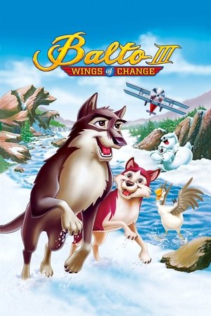 Balto 3: O`zgarish Qanotlari / Balto III: Wings of Change poster