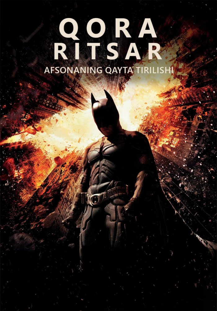 Qora ritsar: Afsonaning qayta tirilishi - The Dark Knight Rises