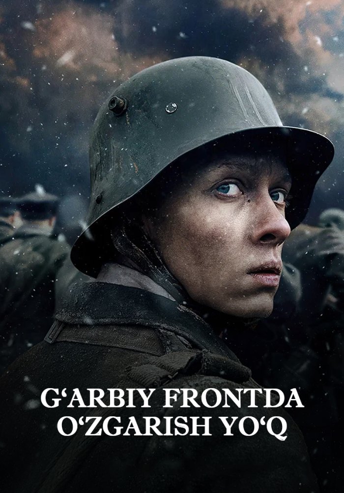 G`arbiy frontda o`zgarish yo`q - All Quiet on the Western Front