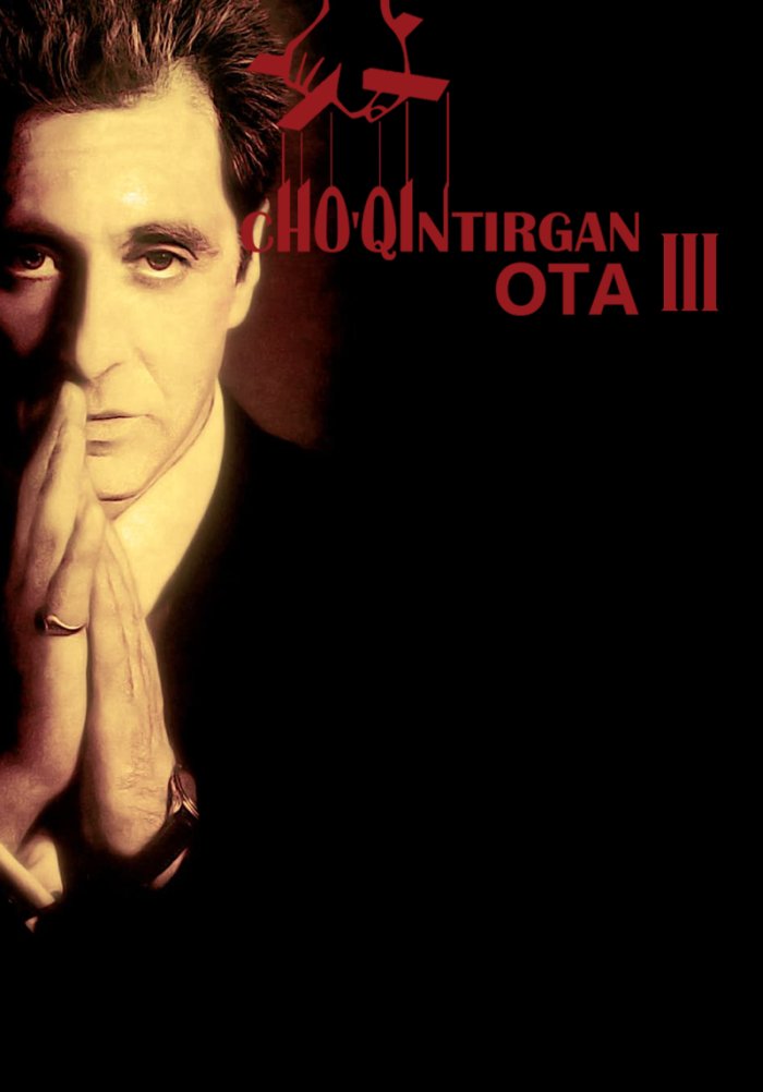 Cho`qintirgan ota 3 - The Godfather Part III