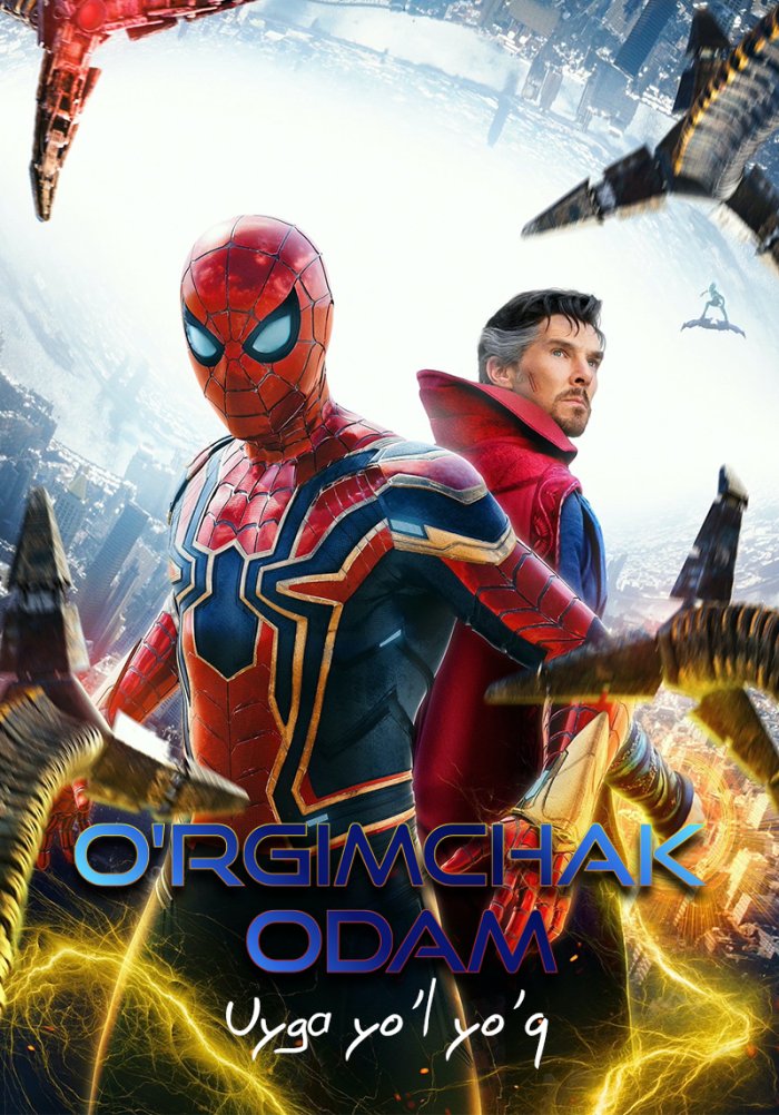O`rgimchak-odam 3: Uyga yo`l yo`q - Spider-Man: No Way Home