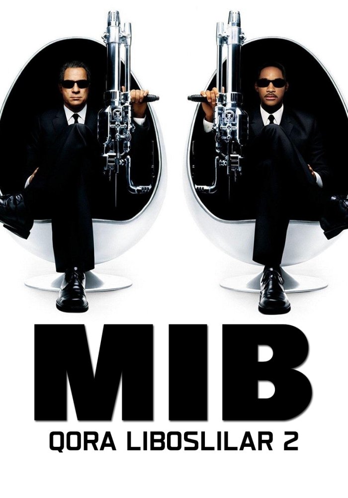 Qora Liboslilar 2 - Men in Black II