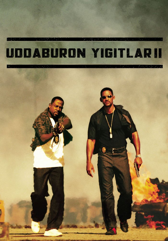 Uddaburon yigitlar 2 - Bad Boys II