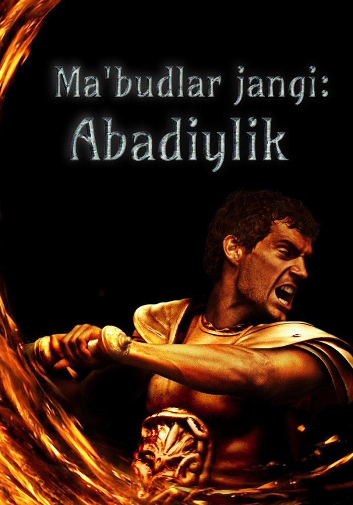Ma`budlar jangi: Abadiylik - Immortals
