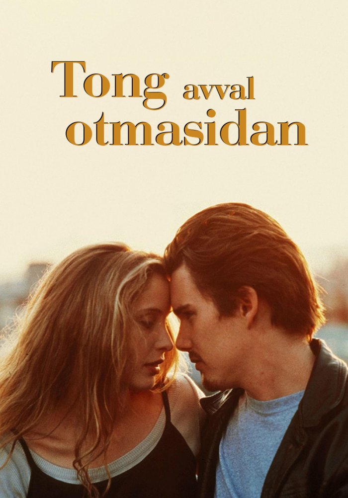 Tong otmasidan avval - Before Sunrise