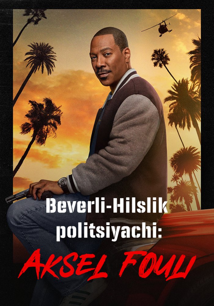 Beverli Hillslik Politsiyachi Aksel Fouli