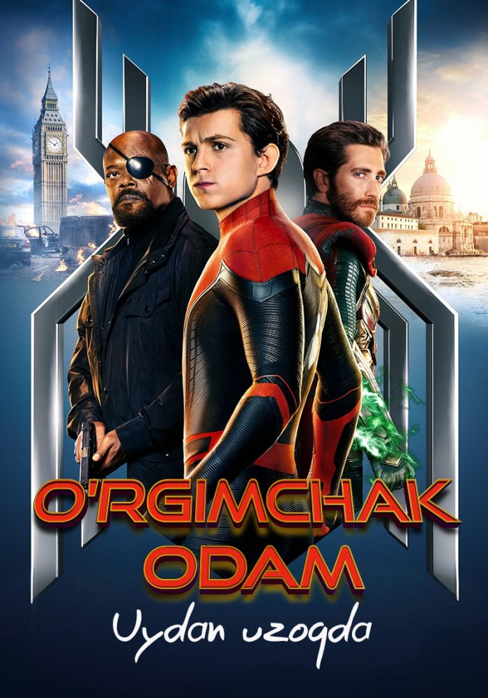 O`rgimchak odam 2: Uydan uzoqda - Spider-Man: Far From Home