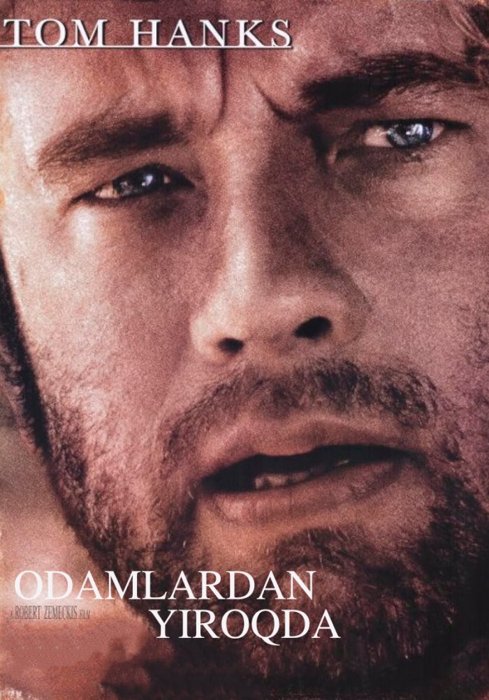 Odamlardan yiroqda - Cast Away