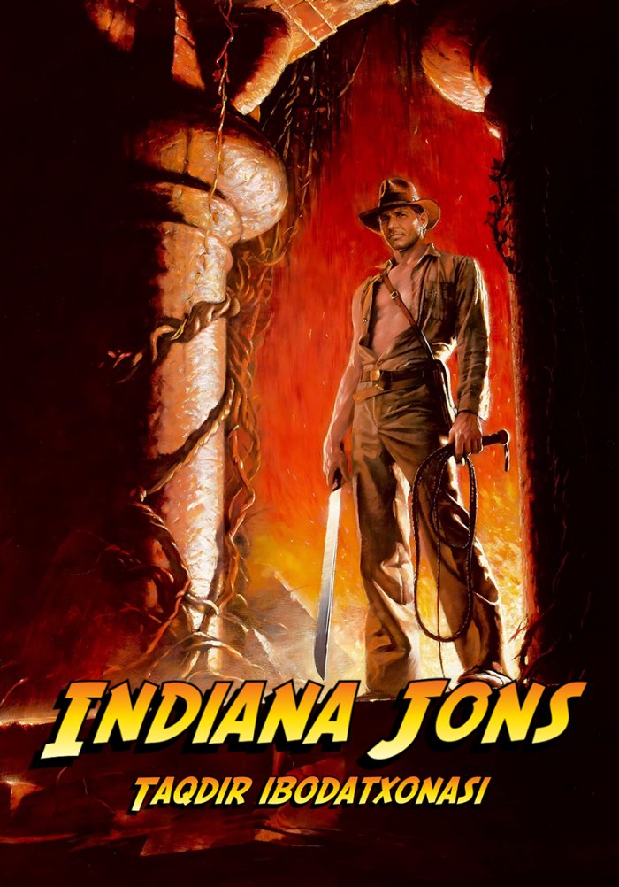 Indiana Jons 2 Taqdir ibodatxonasi - Indiana Jones and the Temple of Doom