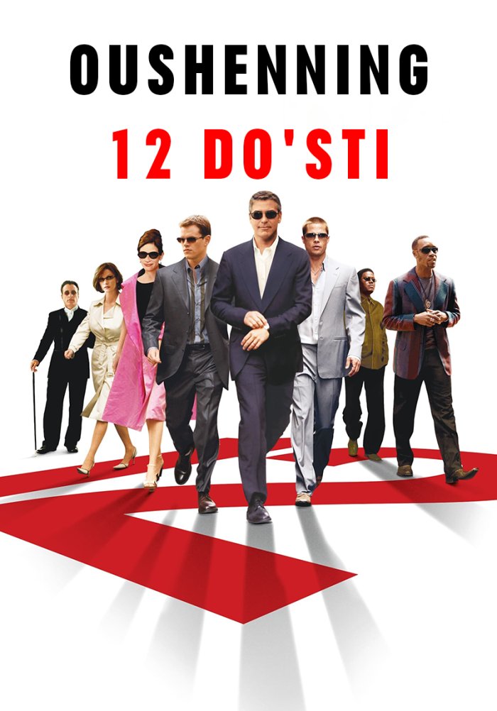 Oushenning 12 Do`sti - Ocean's Twelve