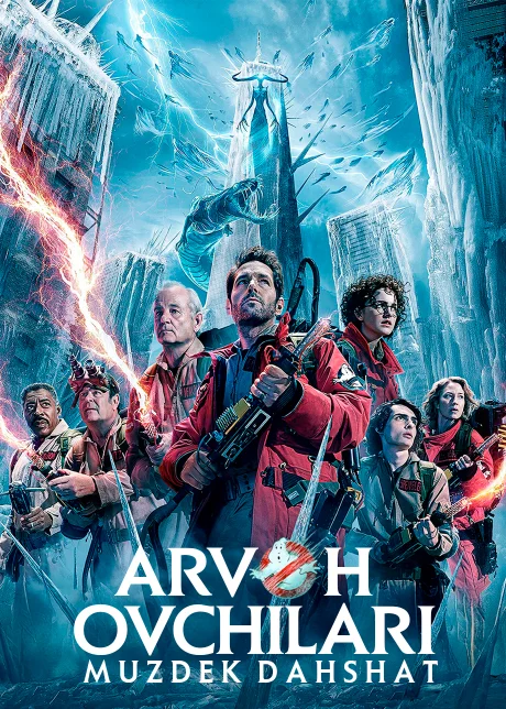 Arvoh Ovchilari: Muzdek Dahshat / Ghostbusters: Frozen Empire