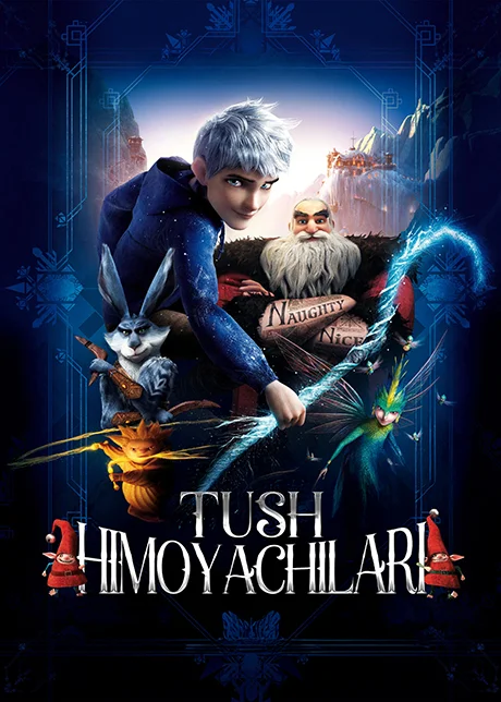 Tush Himoyachilari / Rise of the Guardians poster