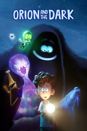 Orion va Zulmat - Orion and the Dark