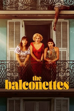 Девушки на балконе / The Balconettes